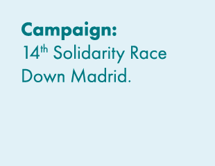 Campaign: 14th Solidarity Race Down Madrid. 
