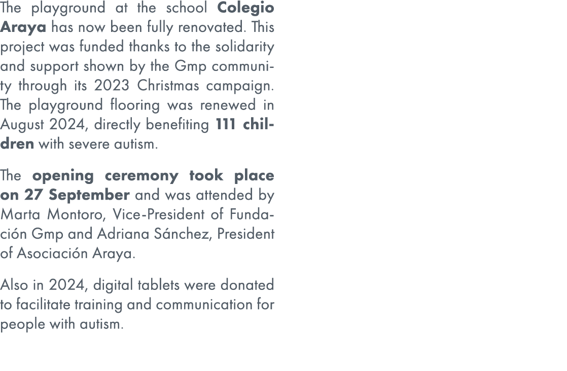 The playground at the school Colegio Araya has now been fully renovated. This project was funded thanks to the solida...