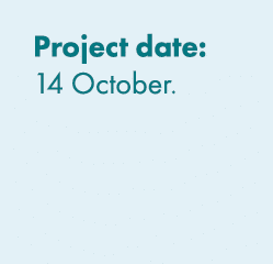 Project date: 14 October. 