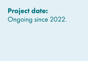 Project date: Ongoing since 2022. 