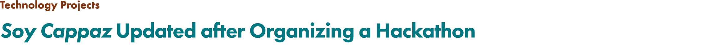 Technology Projects Soy Cappaz Updated after Organizing a Hackathon