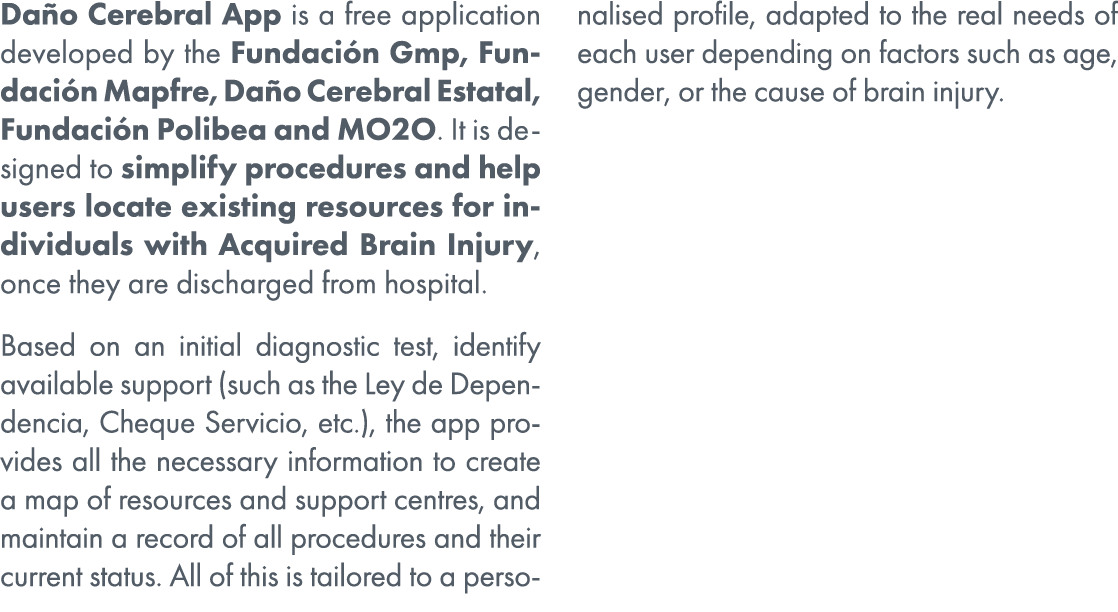 Da o Cerebral App is a free application developed by the Fundaci n Gmp, Fundaci n Mapfre, Da o Cerebral Estatal, Fund...