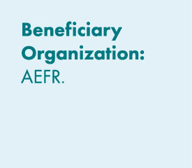 Beneficiary Organization: AEFR. 