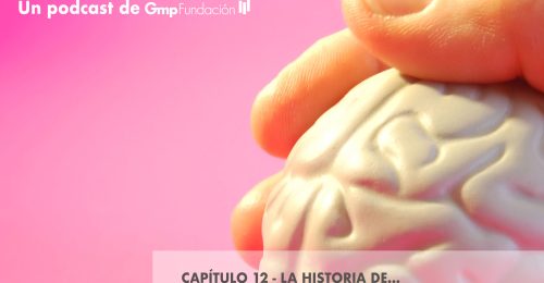 Podcast ¨Voces del Daño Cerebral¨ – Capítulo 12